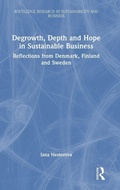 Cover: Degrowth, Depth and Hope in Sustainable Business - Routledge