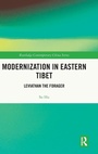 Cover: Modernization in Eastern Tibet - Routledge
