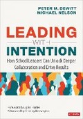 Cover: Leading With Intention - Corwin Press Inc