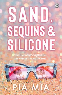 Abbildung von: Sand, Sequins and Silicone - Penguin Books Ltd