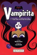 Cover: Vampirita Y La Turba Enfurecida (Vampirita, Libro #1) - Reycraft Books
