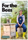 Cover: For the Bees - University of Texas Press