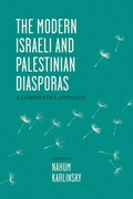 Cover: The Modern Israeli and Palestinian Diasporas - University of Texas Press