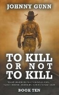 Enlarge image Cover: To Kill or Not to Kill - Wolfpack Publishing LLC