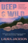 Cover: Deep & Wild - Autumn House Press