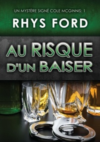 Enlarge image Cover: Au risque d'un baiser - Dreamspinner Press