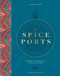 Cover: The Spice Ports - Brandeis University Press