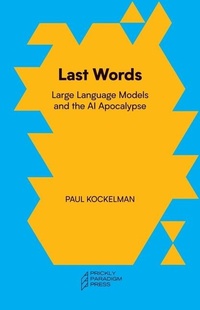 Enlarge image Cover: Last Words - Prickly Paradigm Press, LLC