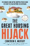 Cover: The Great Housing Hijack - Allen & Unwin