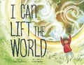 Cover: I Can Lift the World - Mary Kauffman