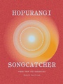 Cover: Hopurangi | Song Catcher - Auckland University Press