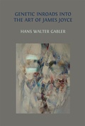 Cover: Genetic Inroads into the Art of James Joyce - Open Book Publishers