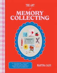 Abbildung von: The Art of Memory Collecting - Hardie Grant Books (UK)