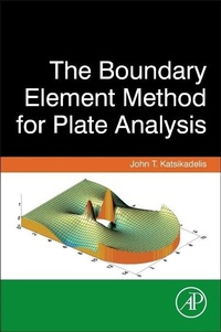 Bild vergrößern Bild: The Boundary Element Method for Plate Analysis - Academic Press
