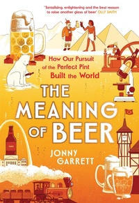 Abbildung von: The Meaning of Beer - Atlantic Books