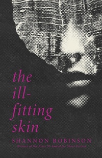 Enlarge image Cover: The Ill-Fitting Skin - Press 53