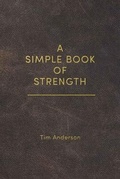 Cover: A Simple Book of Strength - OS Press
