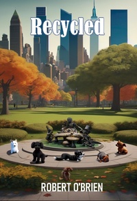 Enlarge image Cover: Recycled - Robert O'Brien