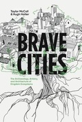 Cover: Brave Cities - 100 Movements Publishing