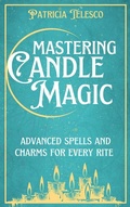 Cover: Mastering Candle Magic - Crossed Crow Books