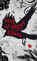 Cover: Son of Bitter Glass - Owl's Nest Publishers, LLC