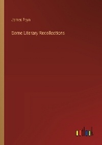 Enlarge image Cover: Some Literary Recollections - Outlook Verlag