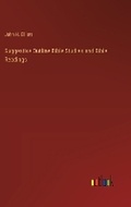 Cover: Suggestive Outline Bible Studies and Bible Readings - Outlook Verlag