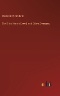 Cover: The Blind Man's Creed, and Other Sermons - Outlook Verlag