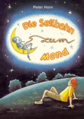 Cover: Die Seilbahn zum Mond - Books on Demand