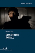 Cover: Sam Mendes: SKYFALL - edition text + kritik
