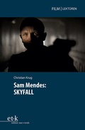 Cover: Sam Mendes: SKYFALL - Edition Text + Kritik