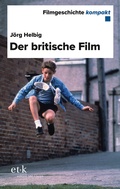 Cover: Der britische Film - Edition Text + Kritik