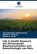 Cover: Life & Health Research mit Schwerpunkt Biowissenschaften und Biotechnologie von Mais - Verlag Unser Wissen
