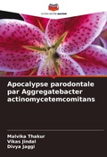 Cover: Apocalypse parodontale par Aggregatebacter actinomycetemcomitans - Editions Notre Savoir