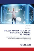 Cover: Muller Matrix Images of Biological Crystal Networks - LAP Lambert Academic Publishing