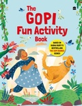 Cover: The Gopi Fun Activity Book Based on Sudha Murty's Bestselling The Gopi Diaries Series - Harper Children's