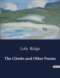 Enlarge image Cover: The Ghetto and Other Poems - Culturea