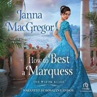 Enlarge image Cover: How to Best a Marquess - Recorded Books, Inc.