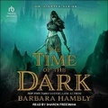 Cover: The Time of the Dark - Tantor Audio