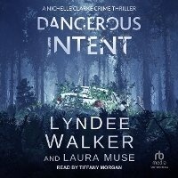 Enlarge image Cover: Dangerous Intent - Tantor Audio