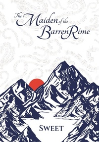Enlarge image Cover: The Maiden of the Barren Rime - Sweet Discords LLC