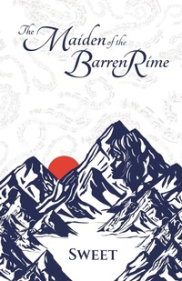 Enlarge image Cover: The Maiden of the Barren Rime - Sweet Discords LLC
