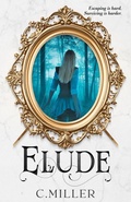 Cover: Elude - C. Miller