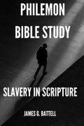 Abbildung von: Philemon Bible Study (Slavery In Scripture) - James Battell