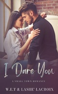 Cover: I Dare You - Lashe' Lacroix