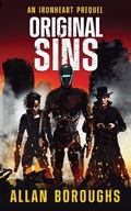 Cover: Original Sins (The Legend of Ironheart, #0) - Allan Boroughs