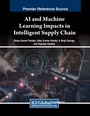 Cover: AI and Machine Learning Impacts in Intelligent Supply Chain - Business Science Reference