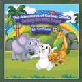 Cover: The Adventures of Curious Charlie - Xlibris Us