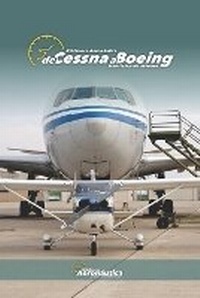 Abbildung von: De Cessna a Boeing - Facundo Conforti