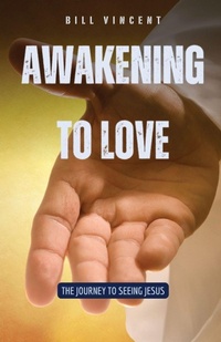 Abbildung von: Awakening to Love - RWG Publishing